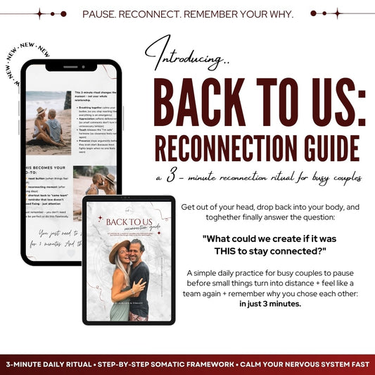 BACK TO US: Your 3-Minute Daily Reconnection Ritual