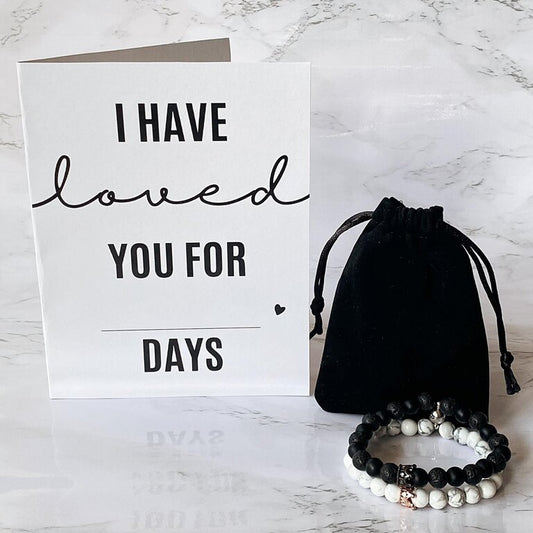 "I Have Loved You For ___ Days" Card